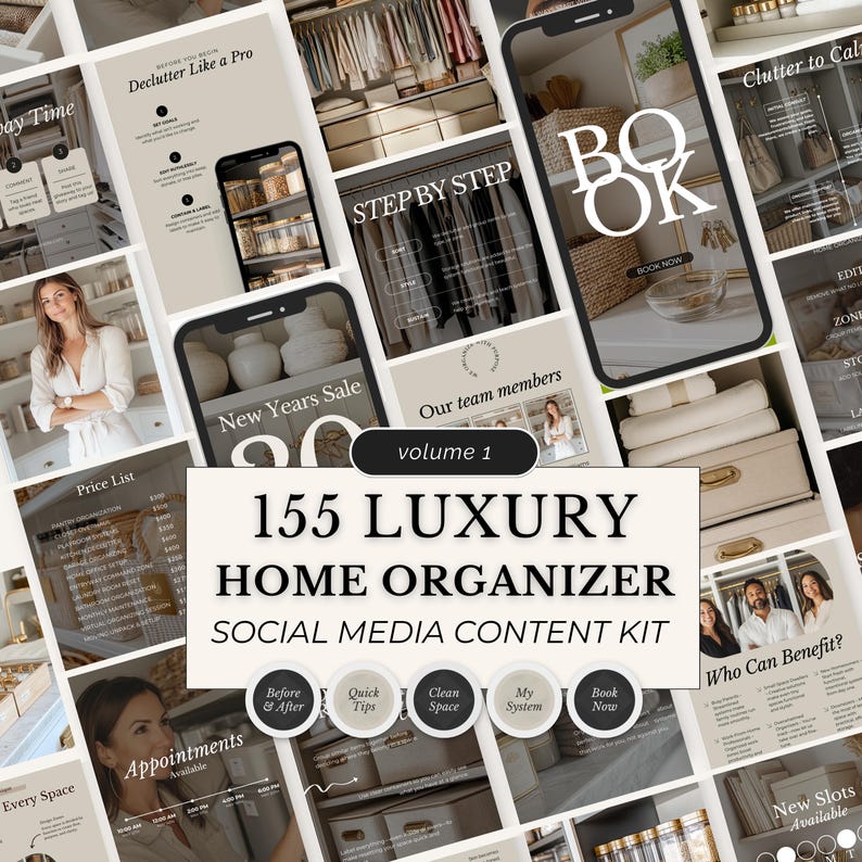 May include: A promotional image for a social media content kit. The image features various mockups of phone screens and other graphics. The text on the image reads "155 LUXURY HOME ORGANIZER SOCIAL MEDIA CONTENT KIT."