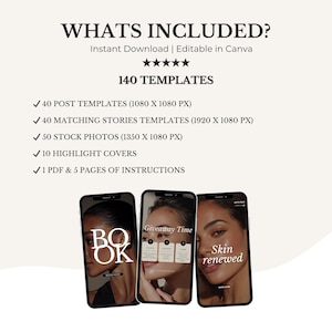 May include: A digital product advertisement with the text "WHATS INCLUDED?" and a list of 140 templates, including post templates, story templates, stock photos, highlight covers, and instructions. Three smartphones display the words "BOOK", "Giveaway Time", and "Skin renewed".