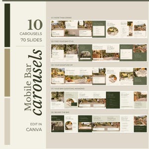 May include: A digital template set featuring 10 mobile bar carousels and 70 slides, editable in Canva. The design uses a neutral color palette with dark green accents, displaying various layouts for social media content with text and imagery.