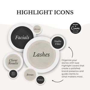 May include: A set of circular highlight icons for social media featuring text labels including Facials, Aftercare, Lashes, Studio Vibes, Client Results, Skin Care, Brows, and Products. The design uses a black, white, and beige color palette.