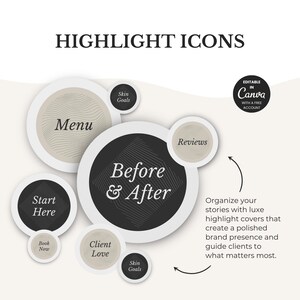 May include: Graphic with the text "HIGHLIGHT ICONS" and several circular icons. The icons include "Menu", "Start Here", "Before & After", "Client Love", and "Reviews". The image also includes the text "Organize your stories with luxe highlight covers".