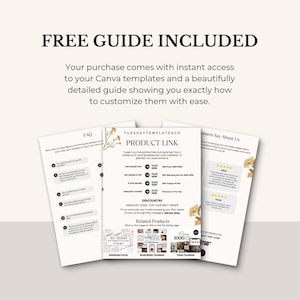May include: A set of three documents with the text "FREE GUIDE INCLUDED" and "PRODUCT LINK". The documents provide information on Canva templates, FAQs, and customer reviews. The background is a light beige colour.