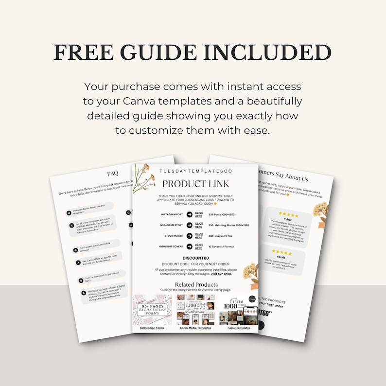 May include: A set of three documents with the text "FREE GUIDE INCLUDED" and "PRODUCT LINK". The documents provide information on Canva templates, FAQs, and customer reviews. The background is a light beige colour.