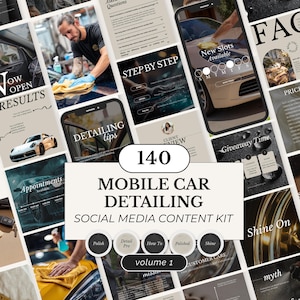 May include: A social media content kit for mobile car detailing, with 140 templates. The design includes images of car detailing, detailing tips, and appointment availability. The kit includes the text "MOBILE CAR DETAILING SOCIAL MEDIA CONTENT KIT" and "volume 1".
