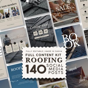 May include: A digital content kit for roofing social media posts featuring 140 editable templates. The central graphic displays the text FULLY EDITABLE | MADE IN CANVA FULL CONTENT KIT ROOFING 140 SOCIAL MEDIA POSTS surrounded by various roofing images.