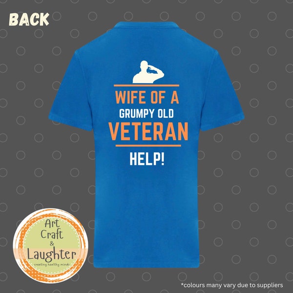 Wife of a Grumpy old Veteran T-shirt Womens Polycotton Tee comfortable durable crew neck tee Funny t-shirt Blue Burgundy