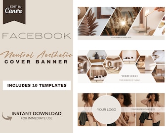 Könnte beinhalten: Ein beiges Grafikdesign-Template für Facebook-Cover-Banner. Das Design enthält den Text "FACEBOOK", "Neutral Aesthetic COVER BANNER" und "INCLUDES 10 TEMPLATES". Das Design enthält auch den Text "EDIT IN Canva" und "INSTANT DOWNLOAD FOR IMMEDIATE USE".