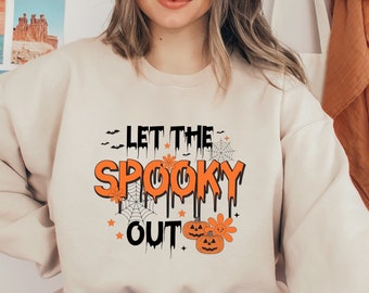 Spooky Halloween Sweatshirt, Retro Halloween Shirt, Let the Spooky Out Sweatshirt, Halloween Crewneck, Spooky Season Sweatshirt