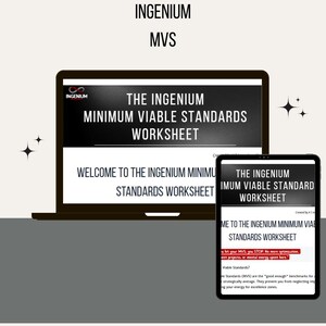 May include: A laptop and tablet display the "INGENIUM MINIMUM VIABLE STANDARDS WORKSHEET." The title is in bold white text on a black background. The laptop is open, and the tablet is angled to the right. The background is a light beige color.