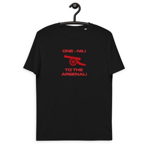 One Nil To The Arsenal Unisex organic cotton t-shirt