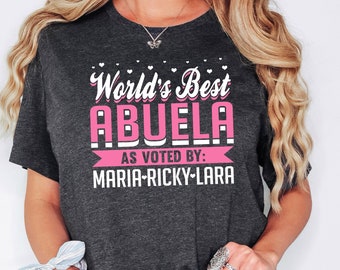 World's Best Abuela Shirt, Personalized Abuela T-Shirt, Gift For Abuela, Grandma Shirt, Abuela Sweatshirt, Abuelita Gift, Abuela Tee