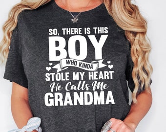 Boy Grandma Shirt, Funny Grandma Shirt, Gift From Grandson, Grandmother Sweatshirt, Grandma Gift, He Calls Me Grandma T-Shirt