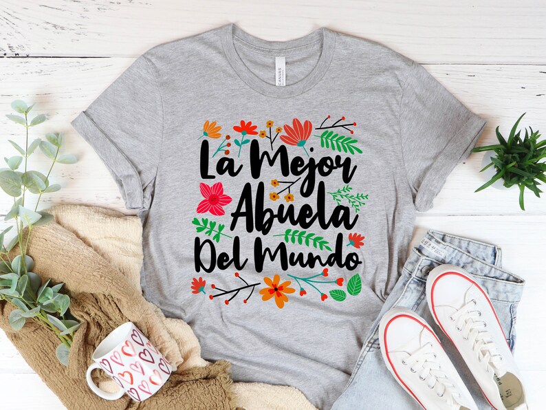 Abuela Shirt, La Mejor Abuela Del Mundo Shirt, Grandmother Latina Sweatshirt, Abuela Gift, Best Abuelita Shirt, Grandma Birthday Gift image 3