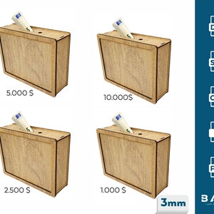 May include: Four wooden money boxes with slots for inserting bills. The boxes are labeled with prices: $1,000, $2,500, $5,000, and $10,000. The boxes are made of 3mm thick wood and are available in DXF, SVG, CDR, AI, and PDF formats.