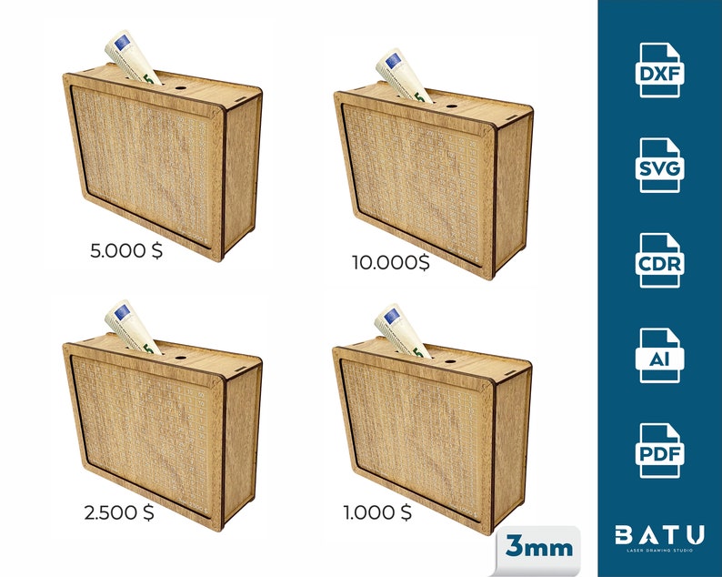 May include: Four wooden money boxes with slots for inserting bills. The boxes are labeled with prices: $1,000, $2,500, $5,000, and $10,000. The boxes are made of 3mm thick wood and are available in DXF, SVG, CDR, AI, and PDF formats.