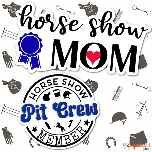 HORSE SHOW MOM Equestrian Funny Vinyl Horse Sticker Pack | Fun Horse Gift | Horse Show | Birthday | Waterproof High Quality | 2 Stickers