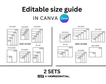 May include: A black and white diagram showing different size ratios for creating designs in Canva. The ratios include 2:3, 3:4, 4:5, 3:2, 5:4, 4:3, 11:14, 1:1, and 14:11. The text "Editable size guide" and "IN CANVA Canva" is at the top of the diagram. The text "2 SETS VERTICAL + HORIZONTAL" is at the bottom of the diagram.
