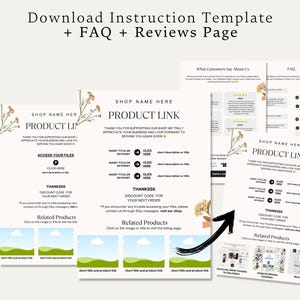 May include: A digital download instruction template for Etsy sellers. The template includes a product link, access to files, a thank you message, a discount code, related products, customer reviews, and frequently asked questions. The template features a floral design with a light background.