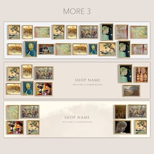 May include: A digital template for an Etsy shop banner featuring three horizontal sections. The top section displays the text MORE 3. The middle and bottom sections include placeholders for a shop name and subheading, surrounded by various framed art prints.