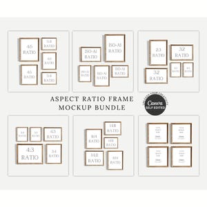 Puede incluir: Un paquete de maquetas digitales con seis conjuntos de marcos de madera dispuestos en varias relaciones de aspecto, incluyendo 4:5, ISO-A1, 2:3, 3:4, 4:3 y 14:11. El texto dice ASPECT RATIO FRAME MOCKUP BUNDLE y una insignia circular dice UNLEASH YOUR CREATIVITY Canva SELF EDITED.