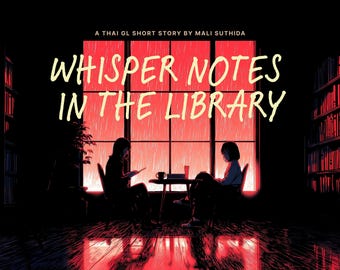 Thai GL Romance eBook | Whisper Notes in the Library (PDF, EPUB)