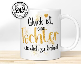 Mug with saying "Happiness is to have a daughter like you!" » Gift for the daughter for a birthday, for Christmas or just because!