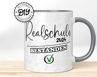 Realschule 2024 – Bestanden! » Individuelles Geschenk zum bestandenen Abschluss | Hochwertige Tasse personalisierbar mit Namen + Wunschtext!