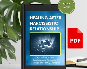 Healing After a Narcissistic Relationship – Self-Help eBook PDF | Trauma Recovery Emotional Healing Relationship Workbook