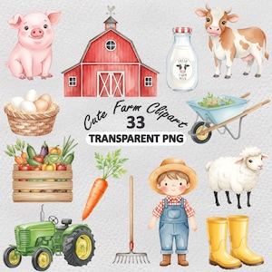 May include: Watercolor illustration of farm animals and objects. Includes a pink pig, a red barn, a cow, a basket of eggs, a crate of vegetables, a carrot, a rake, a tractor, a boy, a sheep, a wheelbarrow, a bottle of milk, and yellow rain boots. Text reads "Cute Farm Cliparts 33 Transparent PNG."