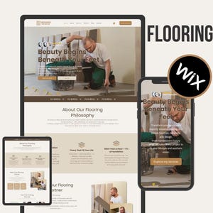 May include: A digital marketing image showcasing a website design for flooring services, displayed on a tablet and smartphone. The website features a man installing flooring, with the text "Beauty Begins Beneath Your Feet" and "FLOORING". A Wix logo is also present.