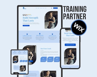 May include: A website design displayed on a tablet, phone, and computer screen. The website features a woman in workout attire, with text that reads "Build Strength That Lasts" and "Training Partner Wix."