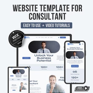 Könnte beinhalten: Eine Website-Vorlage für Berater, angezeigt auf einem Desktop, Tablet und Smartphone. Das Design enthält den Text "Unlock Your Business Potential" und "Easy to Use + Video Tutorials". Ein Wix Partner-Symbol ist ebenfalls sichtbar.