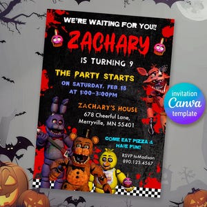 May include: A rectangular birthday party invitation template featuring a black textured background with red paint splatters. It displays the text ZACHARY IS TURNING 9, party details, and illustrations of four animatronic characters including a bear.