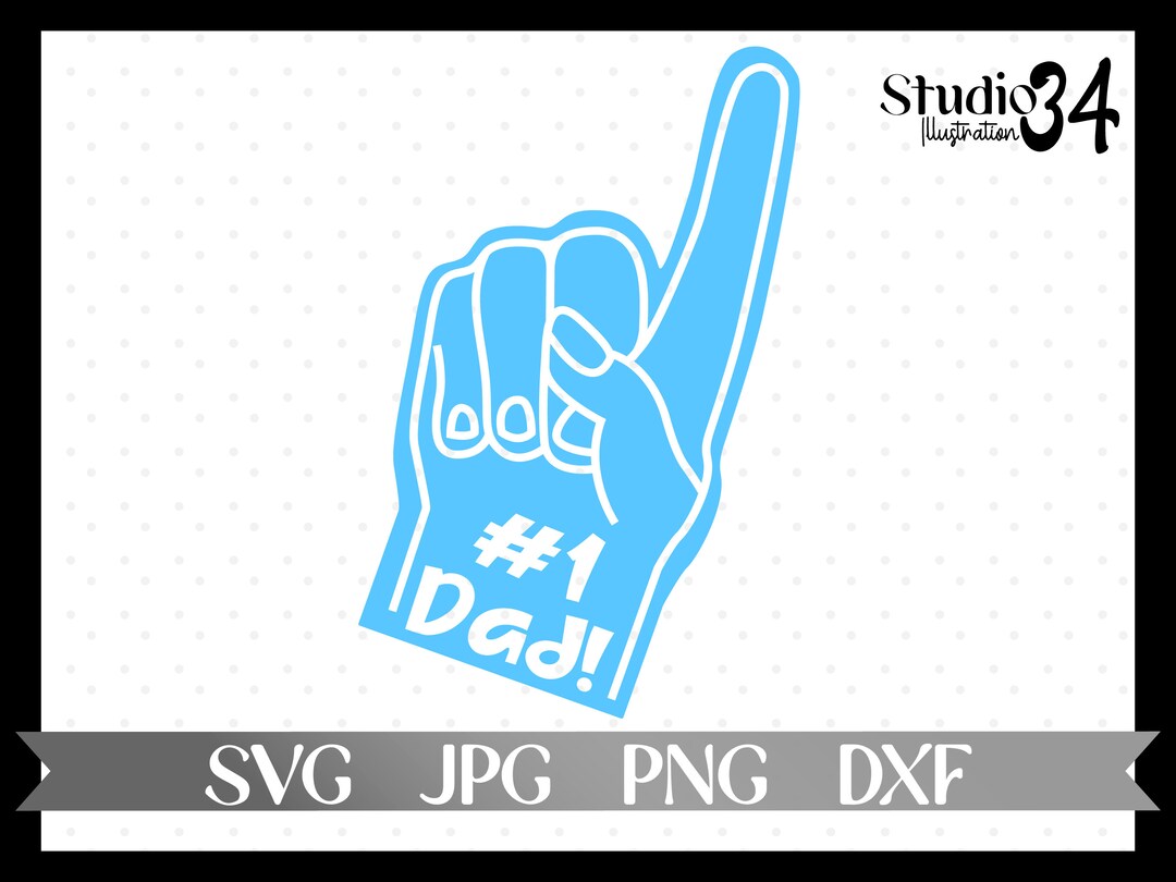 Fathers Day Number 1 Dad Foam Finger SVG, Cut File for Cricut