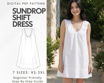 May include: A white sleeveless shift dress with a scoop neckline and gathered detailing at the front. The image includes a digital PDF pattern illustration labeled Sundrop Shift Dress, indicating 7 sizes from XS to 3XL and a step-by-step guide.