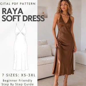Puede incluir: Un patrón digital en PDF para el Raya Soft Dress, que presenta un vestido midi de satén marrón con escote en V y tirantes finos. La imagen incluye un dibujo técnico del vestido, el texto Raya Soft Dress y 7 tallas de la XS a la 3XL.