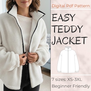 Pode incluir: Casaco teddy branco com zíper e gola pretos. O casaco é mostrado em uma pessoa. O texto à direita diz "Easy Teddy Jacket" e "Digital PDF Pattern". O padrão está disponível em 7 tamanhos: XS-3XL e é adequado para iniciantes.