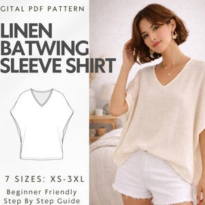 Puede incluir: Un patrón PDF digital para una camisa de manga murciélago de lino. El patrón incluye un dibujo lineal de la camisa y el texto "7 tallas: XS-3XL" y "Guía paso a paso para principiantes". Una mujer lleva una camisa de manga murciélago color crema.