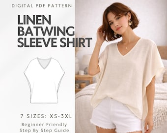 May include: A digital PDF pattern for a linen batwing sleeve shirt. The pattern includes a line drawing of the shirt and the text "7 Sizes: XS-3XL" and "Beginner Friendly Step By Step Guide". A woman is wearing a cream-colored batwing sleeve shirt.