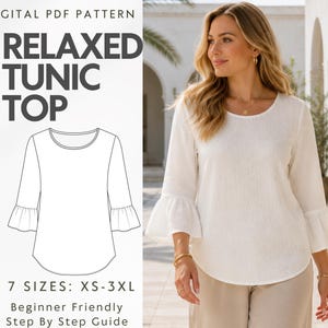 Può includere: Un modello PDF digitale per una tunica rilassata con scollo rotondo e maniche a campana a tre quarti. La grafica include il testo "RELAXED TUNIC TOP", "7 SIZES: XS-3XL" e "Beginner Friendly Step By Step Guide".