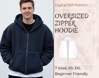 Oversized Zipper Hoodie Sewing Pattern For Men, Unisex Sweatshirt, Easy Hooded Streetwear (PDF Pattern, XS-3XL)  Sweater Beginner
