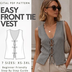 May include: A digital PDF pattern for an easy front tie vest, featuring a line drawing of a sleeveless vest with three front ties. The text reads: DIGITAL PDF PATTERN, EASY FRONT TIE VEST, 7 SIZES: XS-3XL, Beginner Friendly Step By Step Guide.