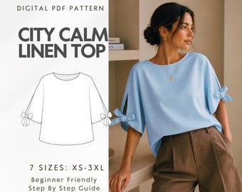 May include: A digital PDF sewing pattern for a City Calm Linen Top, featuring a line drawing of a light blue top with elbow-length sleeves and side tie details. The pattern includes seven sizes from XS to 3XL and a step-by-step guide for construction.