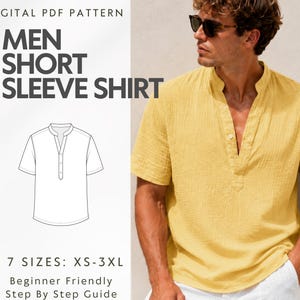 May include: Digital PDF pattern for a men's short sleeve shirt. The image shows a yellow short-sleeved shirt with a mandarin collar and a buttoned placket. The pattern includes 7 sizes, from XS to 3XL, and is beginner-friendly with a step-by-step guide.
