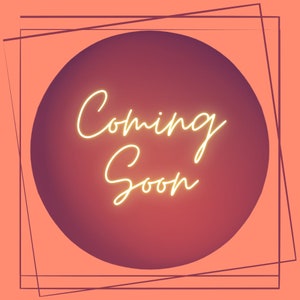 Coming Soon