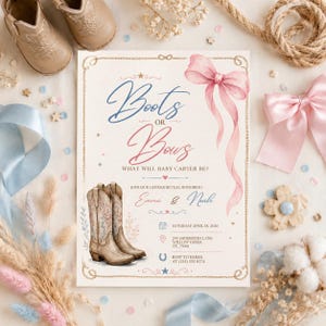 May include: A gender reveal invitation with the text "Boots or Bows" in blue and pink script. The invitation features watercolor cowboy boots and a pink bow. The event is for Emma & Noah, Saturday, April 18, 2026.