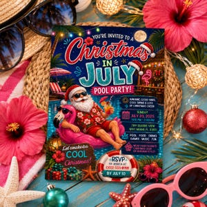 May include: A Christmas in July pool party invitation card featuring Santa Claus wearing sunglasses and a floral shirt while floating on a pink flamingo pool float. The text includes event details, a date of July 20, 2025, and an RSVP phone number.