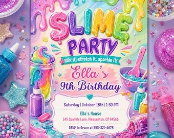 May include: A rectangular invitation for a slime party featuring colorful dripping slime graphics, glitter, and text that reads: SLIME PARTY, Mix it, stretch it, sparkle it!, Ella's 9th Birthday, Saturday, October 18th, 1:30 PM, 145 Sparkle Lane, Pleasanton, CA 94566, RSVP to Grace at 555-321-4678.