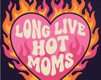 Retro Hot Moms PNG, citazione umoristica vintage, design per la festa della mamma (download digitale)