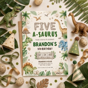 May include: A dinosaur-themed birthday invitation with the text "FIVE A-SAURUS" and "BRANDON'S 5TH BIRTHDAY". The invitation features illustrations of dinosaurs, palm trees, and eggs, with party hats and toy dinosaurs scattered around.